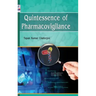 Quintessence of Pharmacovigilance