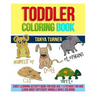 Toddler Coloring Book: Early Learning Activity Book for Kids Age 1-3 to Have Fun and Learn about Different Animals while Coloring