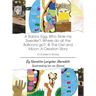 4 Children's Stories: A Robins Egg, Who Stole my Sweater?, Where do all the Balloons go?, & The Owl and Moon: A Creation Story
