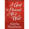 If God Is Pleased, All Is Well
