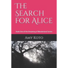 The Search for Alice: Book One of the Dreaming of Wonderland Series