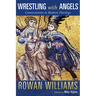 Wrestling with Angels: Conversations in Modern Theology