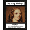 Valperga, by Mary Shelley (novel): Valperga; or, The Life and Adventures of Castruccio, Prince of Lucca (1823)