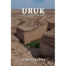 URUK, First City of the Gods