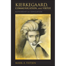 Kierkegaard, Communication, and Virtue: Authorship as Edification