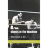 Ghosts in The Machine: Marciano v Ali