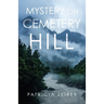 Mystery on Cemetery Hill