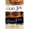 The God of Joy and the Problem of Pain