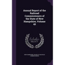 Annual Report of the Railroad Commissioners of the State of New Hampshire, Volume 43