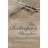 The Beekeeper's Daughter