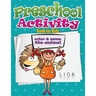 Preschool Activity Book for Kids (Color and Name the Animal)