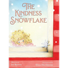 The Kindness Snowflake