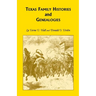 Texas Family Histories and Genealogies