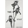 The Stay