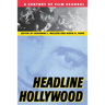 Headline Hollywood: A Century of Film Scandal