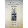 The Tao of Tranquility: The Wisdom of Lao Tzu and the Buddha - Qingjing Jing