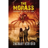 The Morass: Servant of the Fly God
