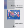 Writing Systems: A Linguistic Approach