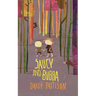 Saucy and Bubba: A Hansel and Gretel Tale