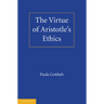 The Virtue of Aristotle's Ethics