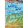 Seeking the Hiding God: A Personal Theological Essay