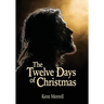 The Twelve Days of Christmas