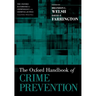 The Oxford Handbook of Crime Prevention