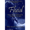 Fluid: Out of Darkness Comes Light