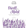 To Dwell in Our Midst: A Study of the Tabernacle and How It Points Us to Jesus (Feasting on Truth)