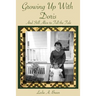 Growing up with Doris: And Still Alive to Tell the Tale
