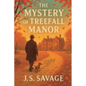 The Mystery of Treefall Manor: An Inspector Graves locked-room mystery
