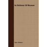 In Defense Of Reason