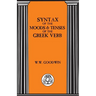 Syntax of the Moods and Tenses of the Greek Verbs