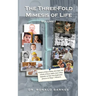 The Three-Fold Mimesis of Life: Volume I