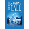 Responding to the Call
