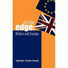 On the Edge: Britain and Europe