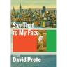 Say That to My Face: Fiction