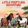 Little Peep's Big Adventure: A Journey to Panama