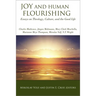 Joy and Human Flourishing: Essays on Theology, Culture, and the Good Life