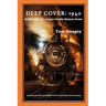Deep Cover: 1940
