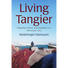 Living Tangier: Migration, Race, and Illegality in a Moroccan City
