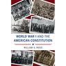 World War I and the American Constitution