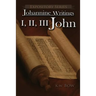 I, II, III John: A Literary Commentary on the Books of John