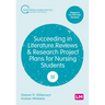 Succeeding in Literature Reviews and Research Project Plans for Nursing Students (Fifth Edition)