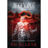 Jigglyspot and the Zero Intellect: An Addictive Horror Novel