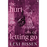 The Hurt of Letting Go - Special Edition