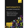 Mathematics: A Complete Introduction: Teach Yourself
