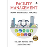 Facility Management: Indian & Global Best Practices