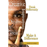Think Differently Make A Difference