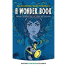 A Wonder Book: Heroes and Monsters of Greek Mythology